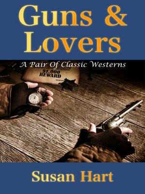 cover image of Guns & Lovers (A Pair of Classic Westerns)